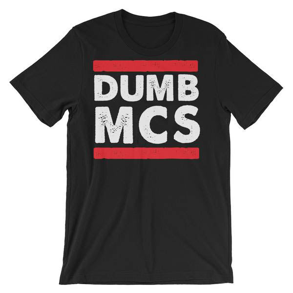 DUMB MC's Tee