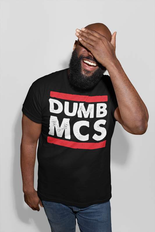 DUMB MC's Tee